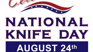 Celebrate National Knife Day TODAY August 24th